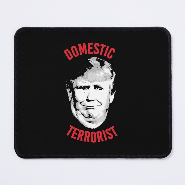 Item preview, Domestic Terrorist designed and sold by partyfarty.