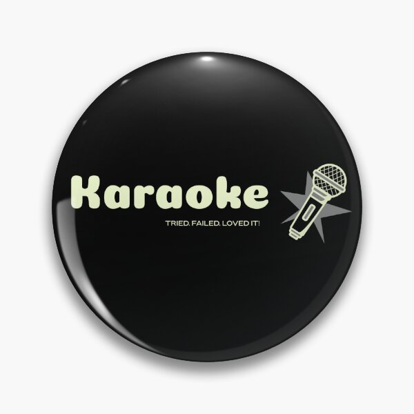 Item preview, Karaoke TRIED. FAILED. LOVED IT! designed and sold by RootedBrussel.