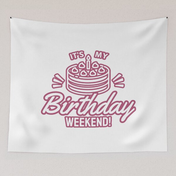 Item preview, Its My Birthday Weekend - Happy Birthday Costume designed and sold by ViewerEqualsPhoton.