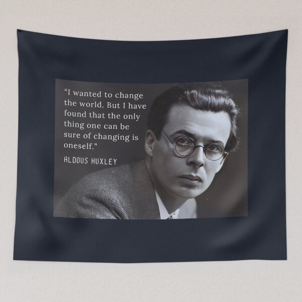 Item preview,  Aldous Leonard Huxley portrait and quote about change: “I wanted to change the world....” designed and sold by artbleed.