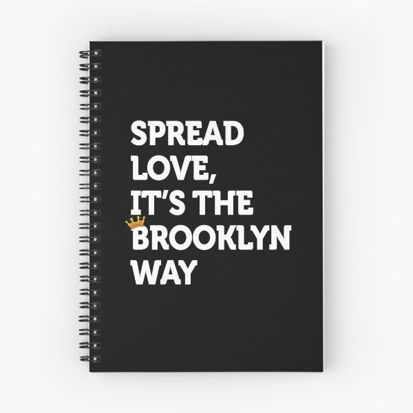 Item preview, Spread love. It's the Brooklyn Way NYC Brooklyn Lovers Fun designed and sold by smartrocket.