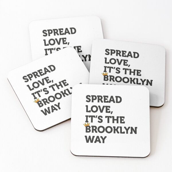 Item preview, Spread love. It's the Brooklyn Way NYC Brooklyn Lovers Fun designed and sold by smartrocket.