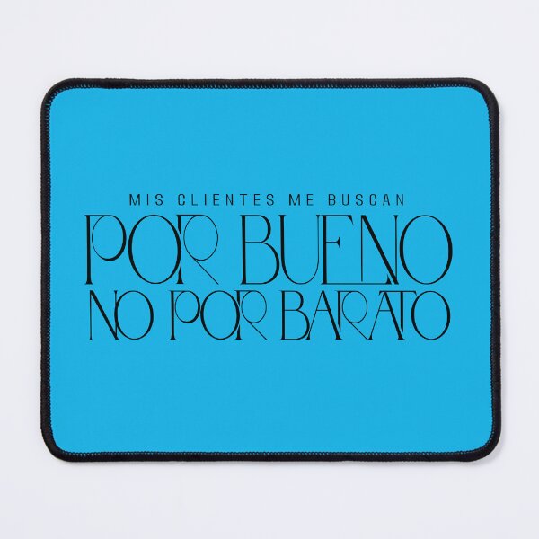 Item preview, My clients look for me because I am good, not because I am cheap. designed and sold by rubenarocho.