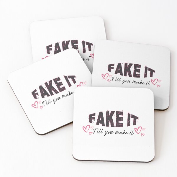 Item preview, Fake it till you make it designed and sold by soniaaseguin.