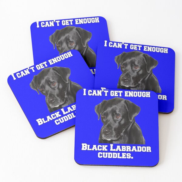 Item preview, Black Labrador Retriever Dog Owner I Can't Get Enough Black Labrador Cuddles designed and sold by fantasticdesign.
