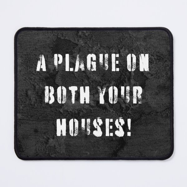 Item preview, A Plague on both your houses! Romeo And Juliet William Shakespeare Quote designed and sold by violet-hope.