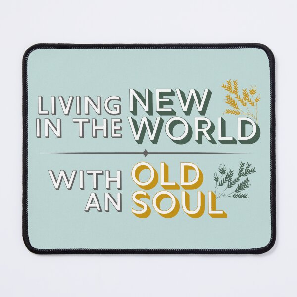 Item preview, Living in The New World With an Old Soul Country Song Lyric designed and sold by Brainless Art.