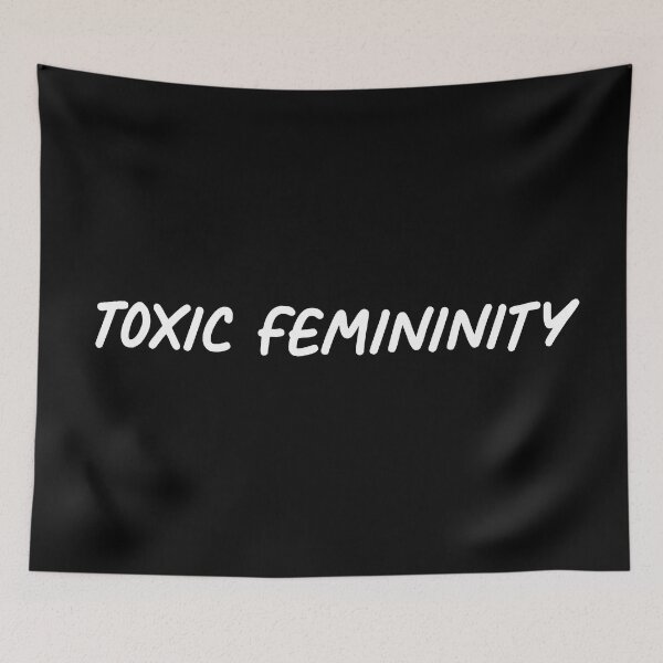 Item preview, Toxic Femininity designed and sold by ProdbyNiECO.