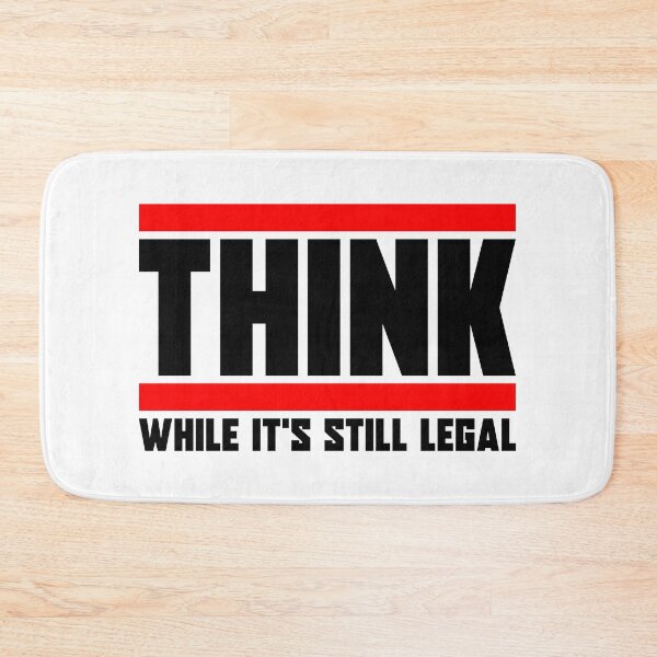 Item preview, Think | while it's still Legal | Anti Woke designed and sold by ProdbyNiECO.