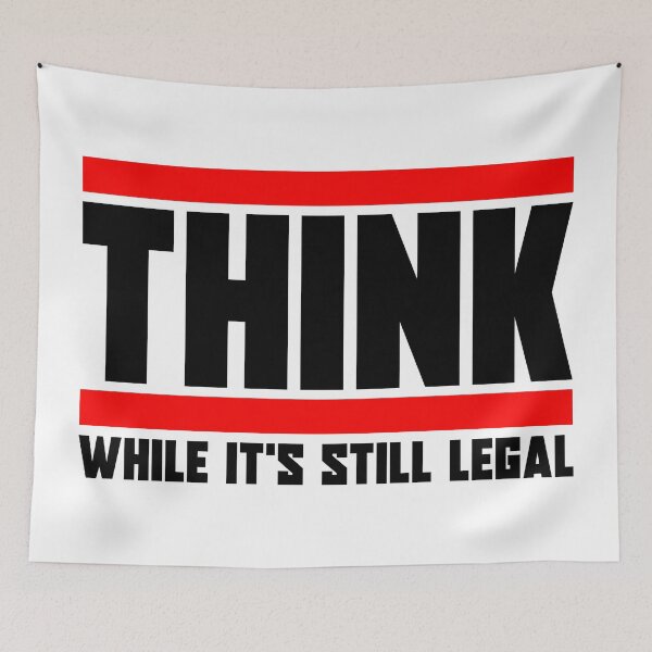 Item preview, Think | while it's still Legal | Anti Woke designed and sold by ProdbyNiECO.