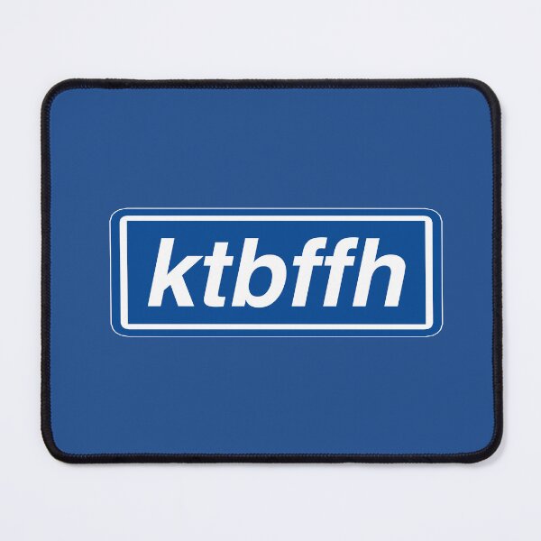 Item preview, KTBFFH designed and sold by Confusion101.