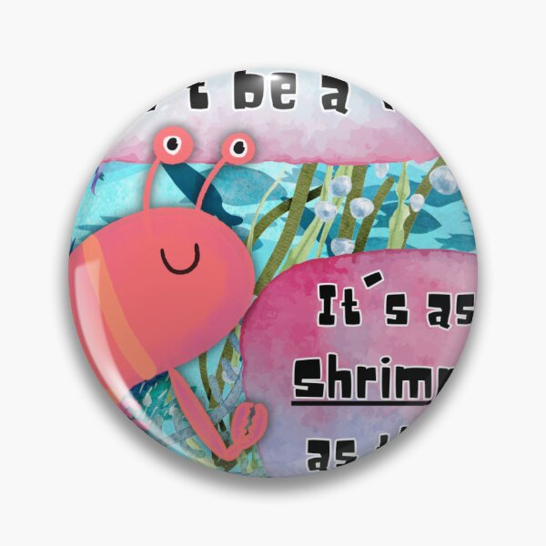 Item preview, It's SHRIMPLE designed and sold by AuntyJess.