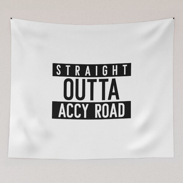 Item preview, Straight Outta Accy Road designed and sold by PurelyPrintable.