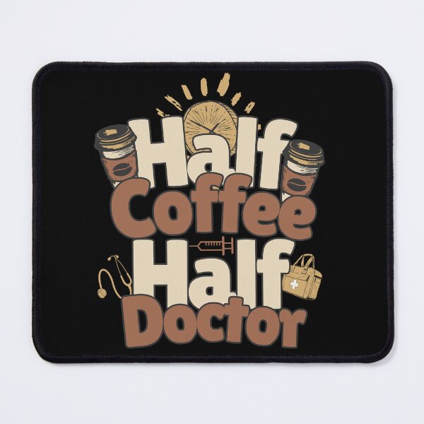 Item preview, Half-coffee, half-doctor. Perfect doctor gift. designed and sold by Zandalus.