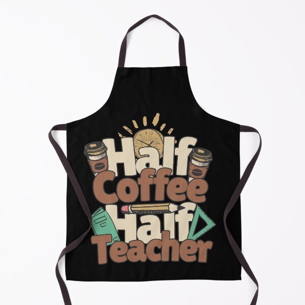 Item preview, Half-coffee, half-teacher. Perfect teacher gift. designed and sold by Zandalus.