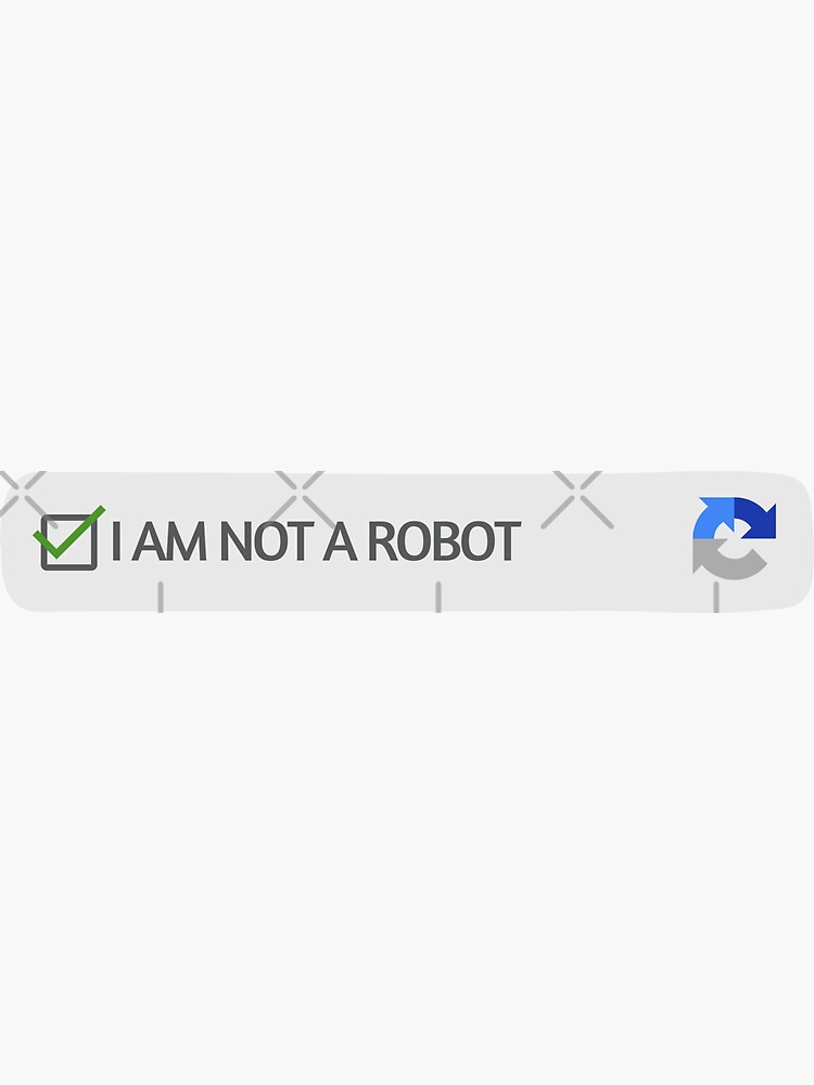 Funny i am not a robot captcha quote Verify You Are A Human