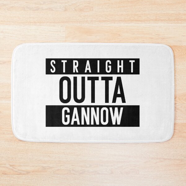 Item preview, Straight Outta Gannow designed and sold by PurelyPrintable.