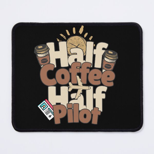 Item preview, Half-coffee, half-pilot. Perfect pilot gift. designed and sold by Zandalus.