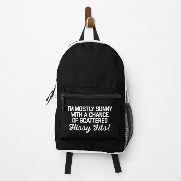 Item preview, Chance Of Hissy Fits Funny Offensive Sarcasm Quote designed and sold by quarantine81.