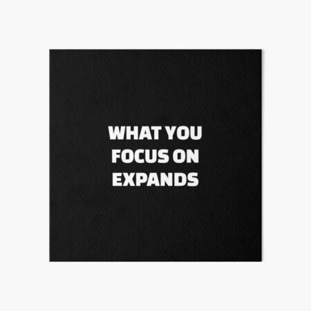 Item preview, Focus quotes - what you focus on expands - Buddhism designed and sold by Inspirationmotivation.