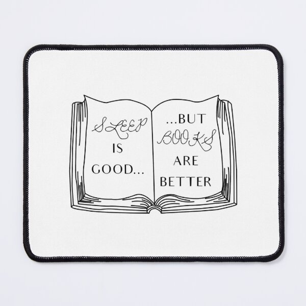 Item preview, Sleep is Good....but Books are Better designed and sold by EdieSeal.