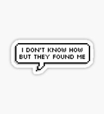 IDKHBTFM Sticker