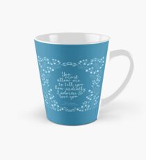 Jane Austen Pride and Prejudice Floral Love Quote Tall Mug