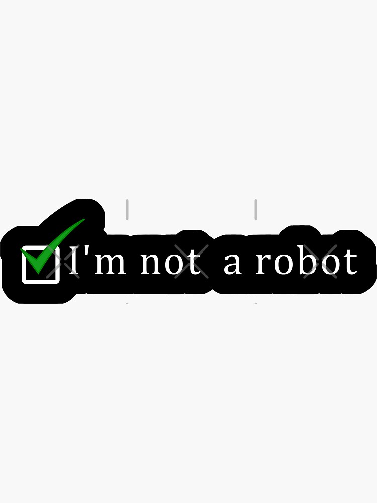 i am not a robot, Cyber Security captcha Verify You Are A Human