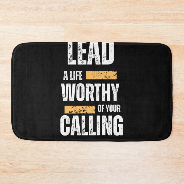 Item preview, Lead a life worthy of your calling designed and sold by souleclectees.