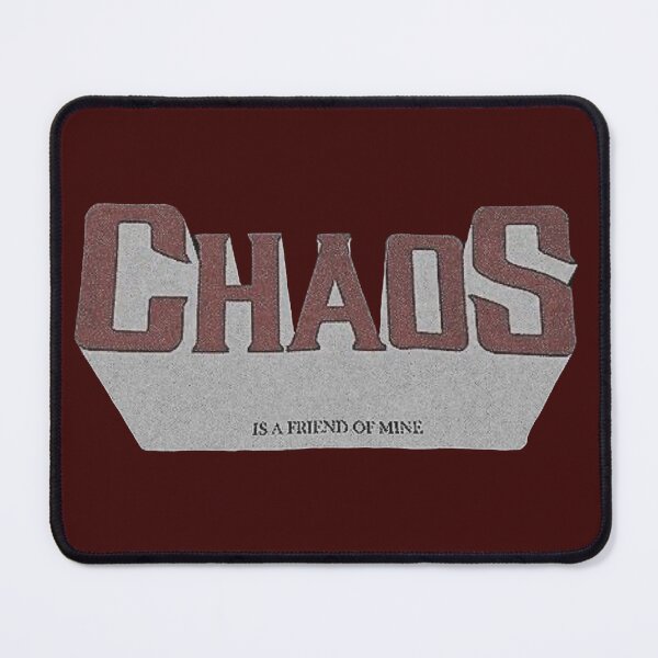 Item preview, Chaos is a friend of mine designed and sold by swampmaster.