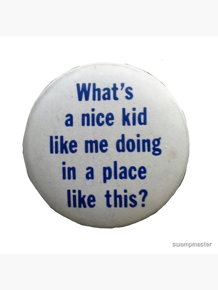 kid like me? Pin