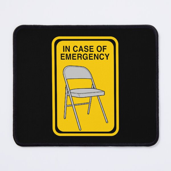 Item preview, Folding Chair In case of Emergency designed and sold by BriceHill.