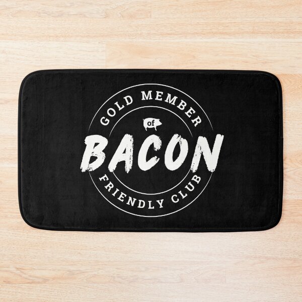 Item preview, Gold Member of Bacon Friendly Club designed and sold by WhitepaperStyle.
