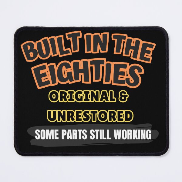 Item preview, Built in the Eighties Original Unrestored designed and sold by Justmyideas.