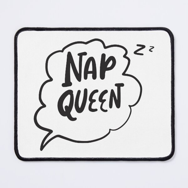 Item preview, Nap Queen, Nap Queen Sleep designed and sold by graphic-genie.