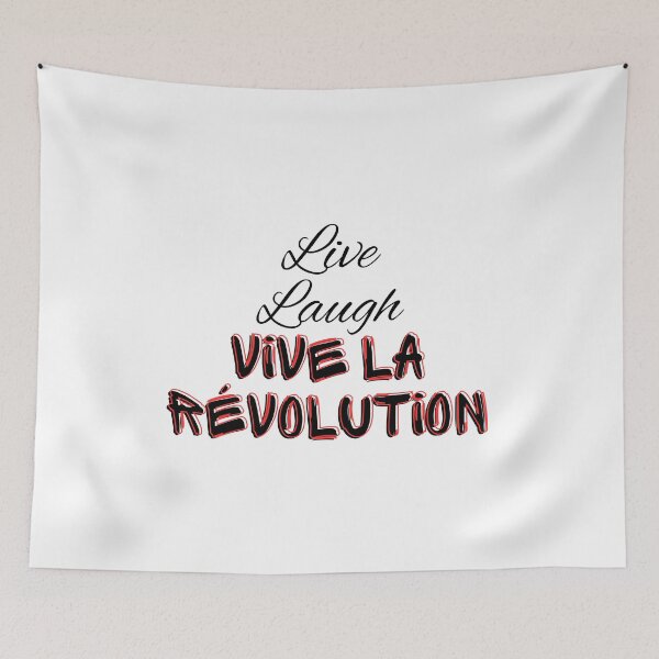 Item preview, Live Laugh Vive La Revolution designed and sold by addie-plays.