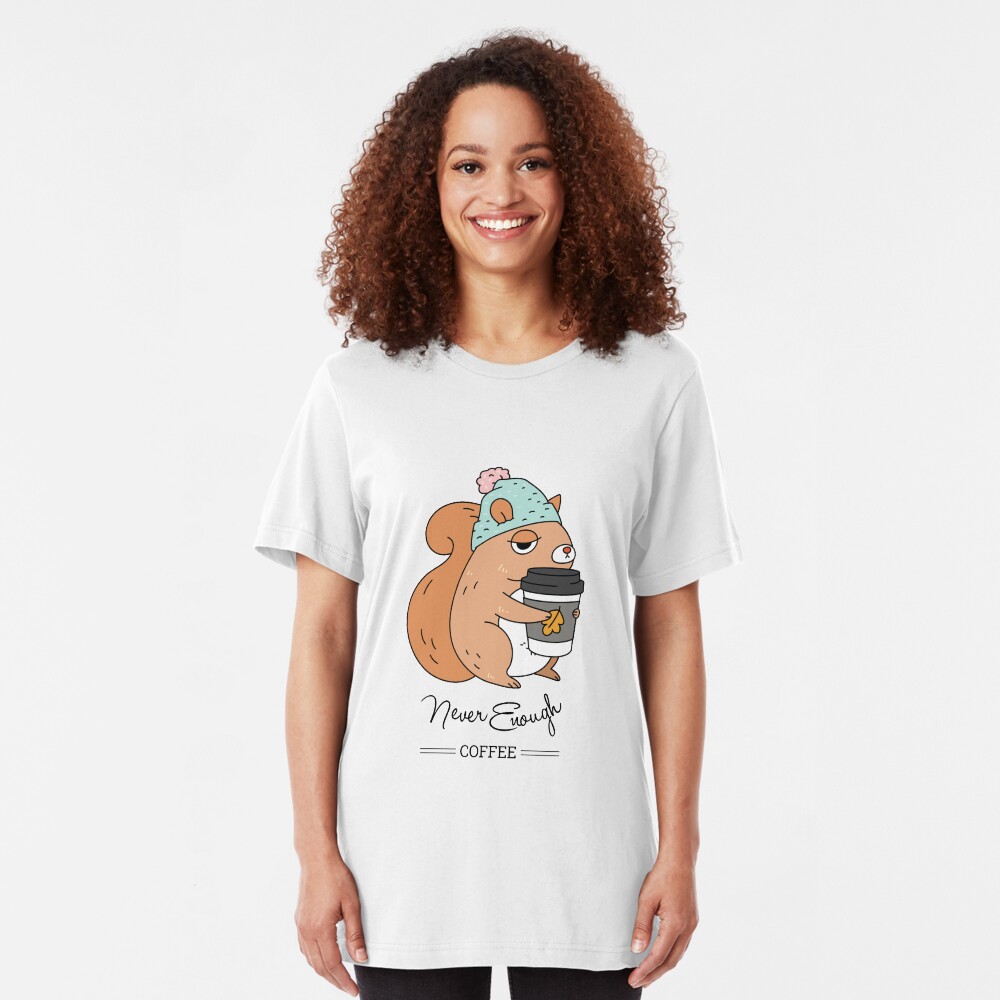 Squirrel, never enough coffee Slim Fit T-Shirt