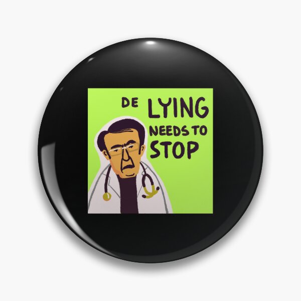 Item preview, Dr Now from My 600-lb Life meme The lying needs to stop designed and sold by busb-yenia.