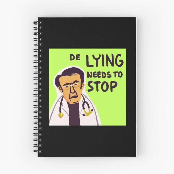Item preview, Dr Now from My 600-lb Life meme The lying needs to stop designed and sold by busb-yenia.