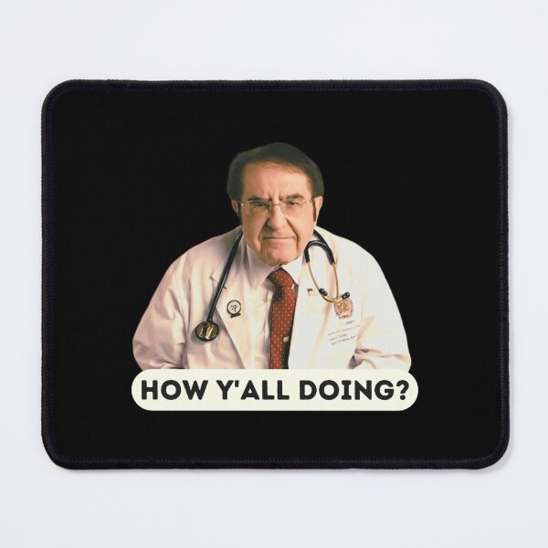Item preview, Dr Now How y_all doing, Original Willow Days designed and sold by busb-yenia.