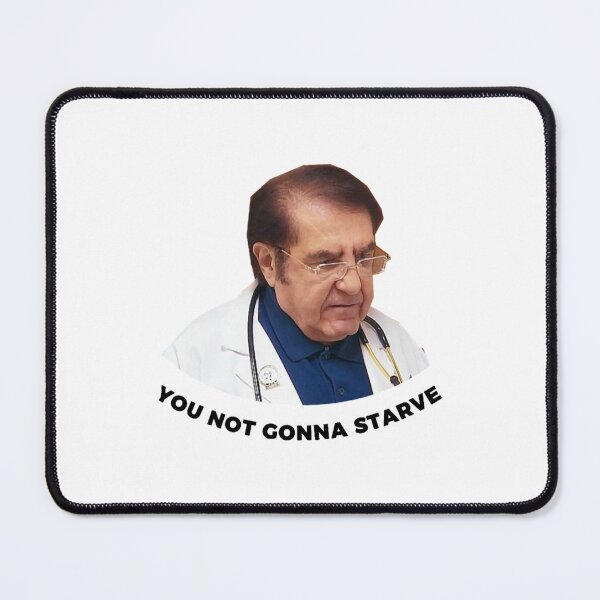 Item preview, My 600lb Life Dr Now You Not Gonna StarveDr Nowzaradan designed and sold by hjillma-nkelsi.