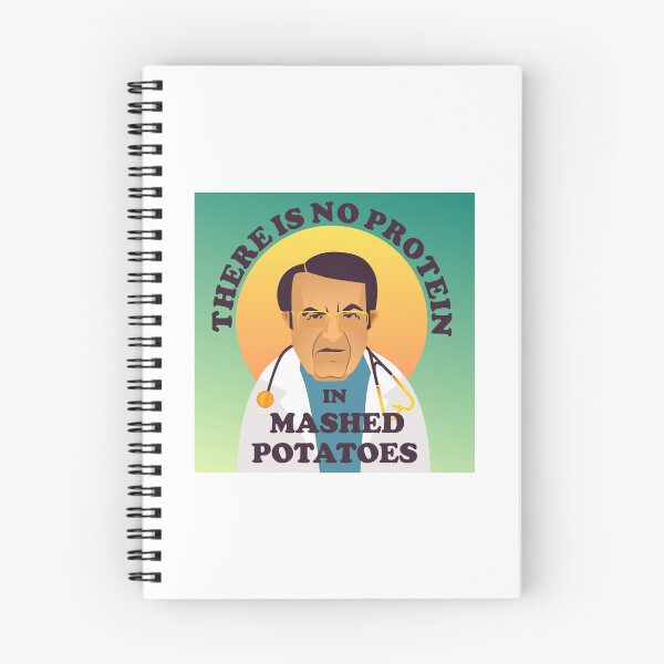 Item preview, Dr Now There is no protein in mashed potatoes designed and sold by tilley-krystina.