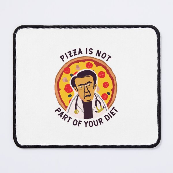 Item preview, Dr Now Pizza is not part of your diet designed and sold by tilley-krystina.