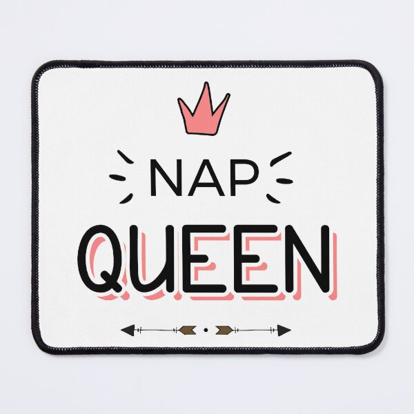 Item preview, Nap Queen, Nap Queen Sleep designed and sold by graphic-genie.