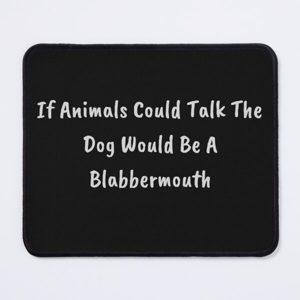 Item preview, If Animals Could Talk designed and sold by CraftyrCreator.