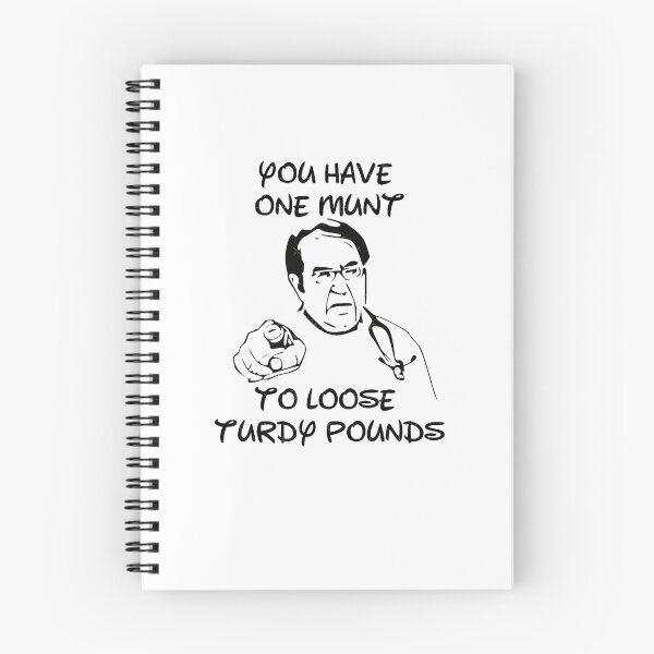 Item preview, Dr Nowzaradan Younan QuotesDr Now You Have One Munt to Loose Turdy Pounds  designed and sold by hutson-merrill.