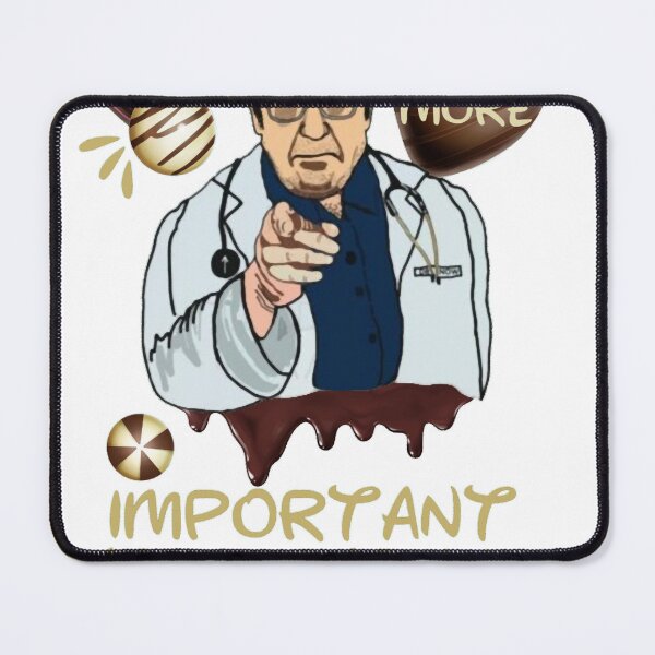 Item preview, Dr Nowzaradan YounanDr Now So Chocolate is More Important To You Than Living Active  designed and sold by hutson-merrill.