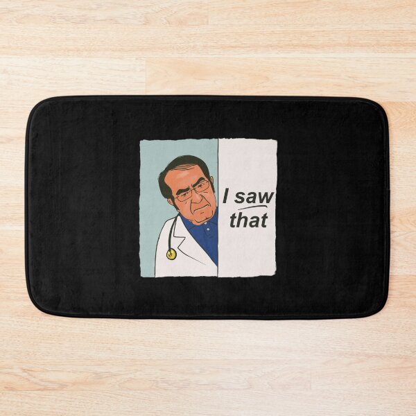 Item preview, Dr Now - Dr Nowzaradan - My 600 lb life - I saw that - meme designed and sold by apont-emario.
