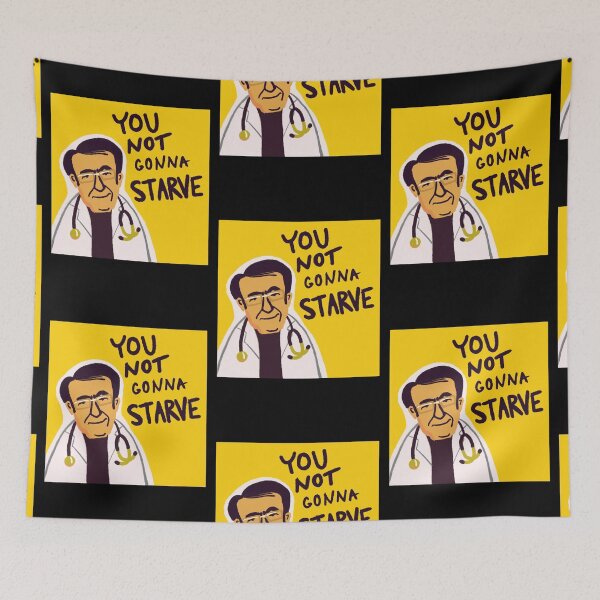 Item preview, Dr. Now from My 600-lb Life You not gonna starve designed and sold by apont-emario.