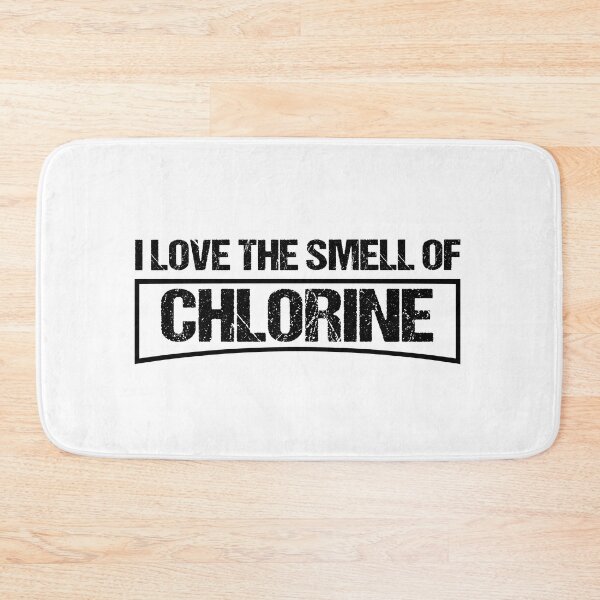 Item preview, Copy of I Love The Smell Of Chlorine designed and sold by beefrancky.
